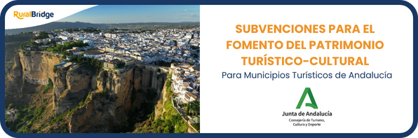 Subvenciones para Municipios Turísticos de Andalucía Subvenciones para Municipios Turísticos de Andalucía