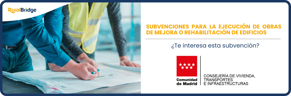 Subvenciones para la rehabilitación y mejora de edificios Subvenciones para la rehabilitación y mejora de edificios