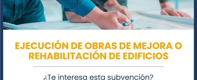 Subvenciones para la rehabilitación y mejora de edificios